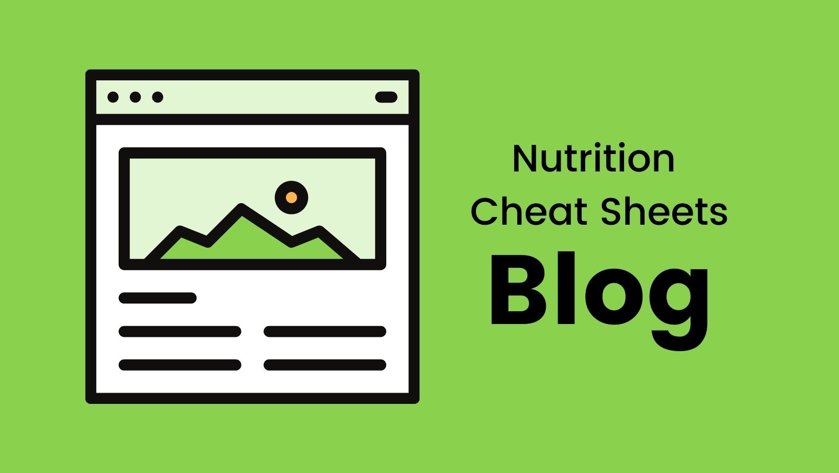 Blog - Nutrition Cheat Sheets